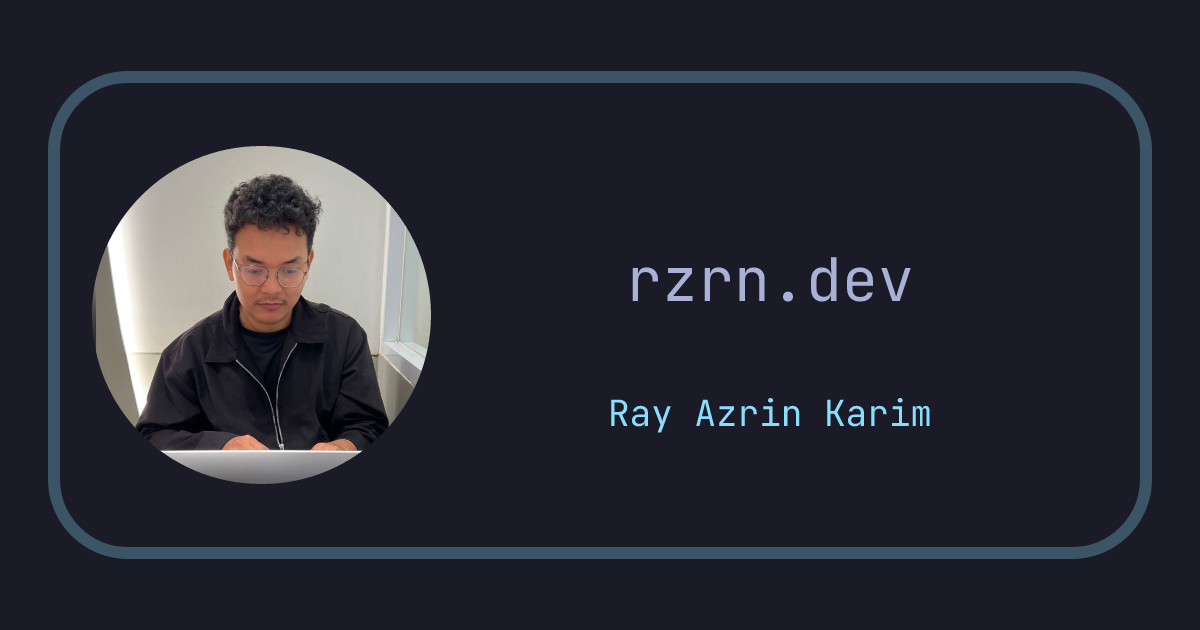 Azm Rave Ryn rzrn.dev